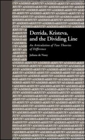 Derrida, Kristeva, and the Dividing Line