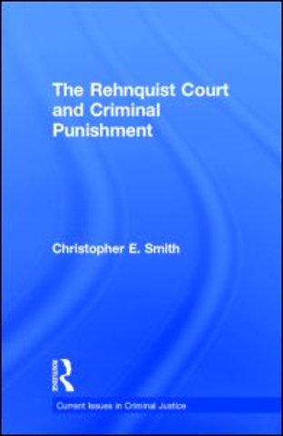 Rehnquist Court and Criminal Punishment