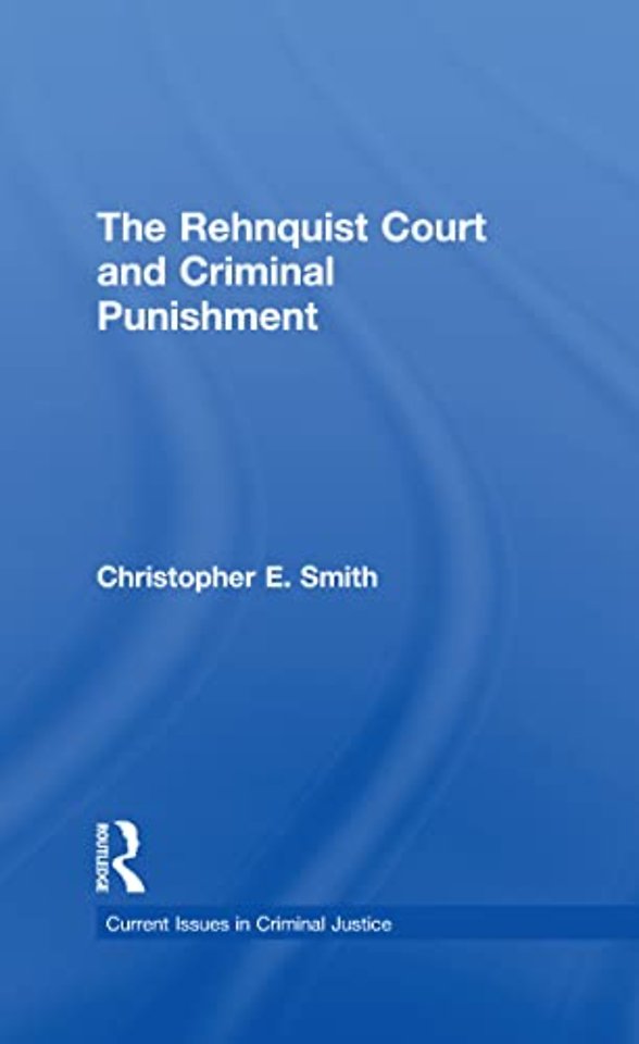 Rehnquist Court and Criminal Punishment