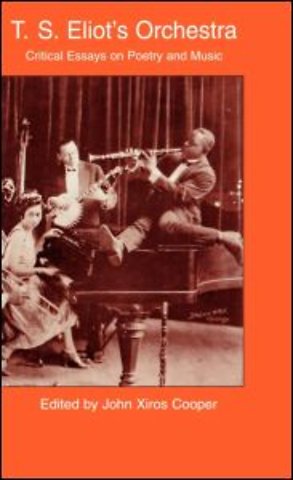 T.S. Eliot's Orchestra