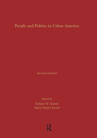 People and Politics in Urban America, Second Edition