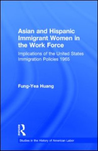 Asian and Hispanic Immigrant Women in the Work Force