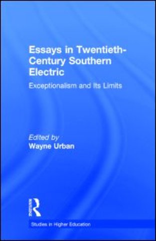 Essays in Twentieth-Century Southern Education