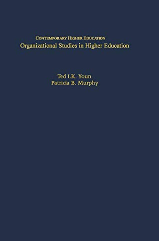 Organizational Studies in Higher Education