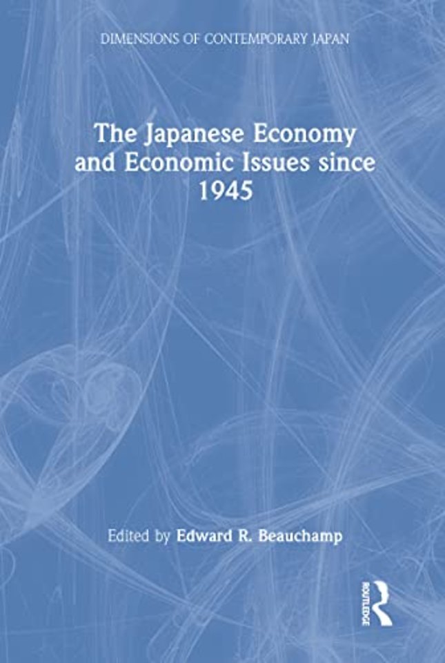 Japanese Economy and Economic Issues since 1945