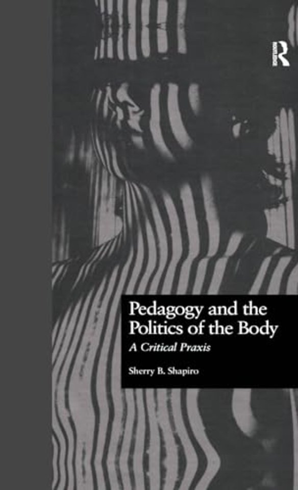 Pedagogy and the Politics of the Body