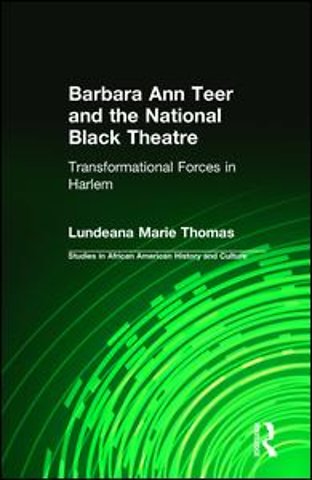 Barbara Ann Teer and the National Black Theatre