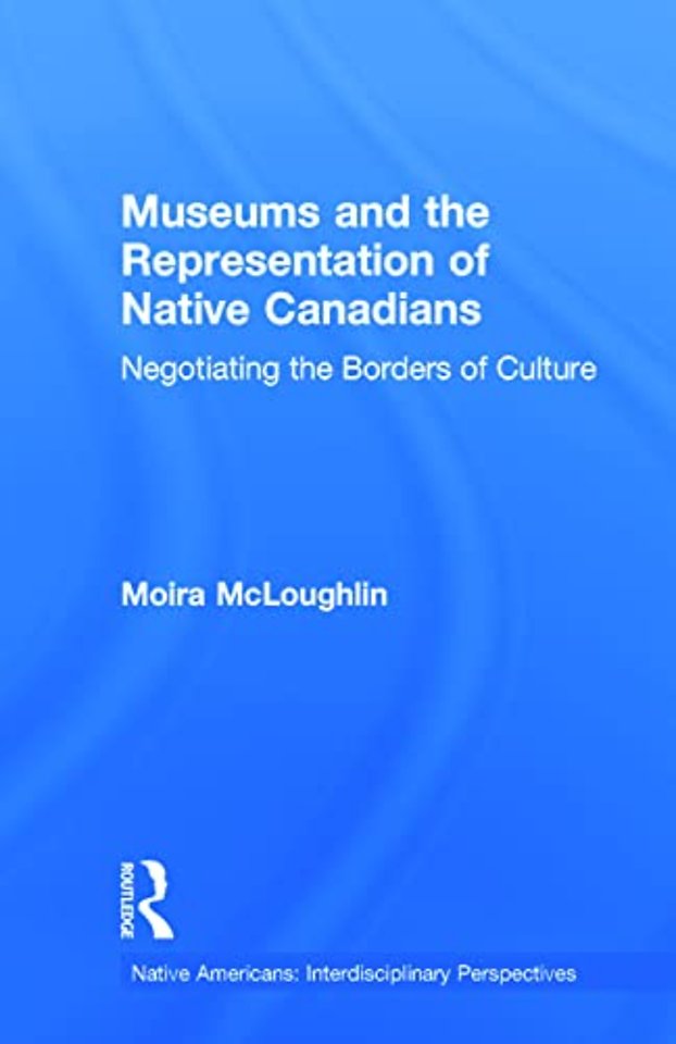 Museums and the Representation of Native Canadians