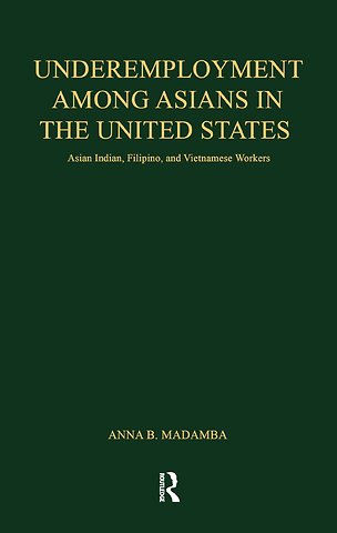 Underemployment Among Asians in the United States