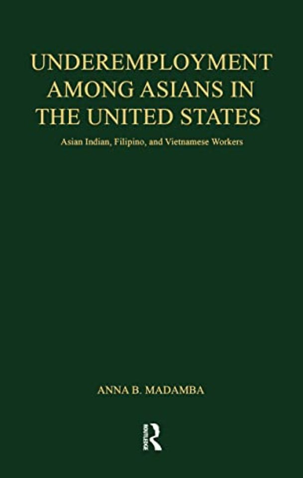Underemployment Among Asians in the United States