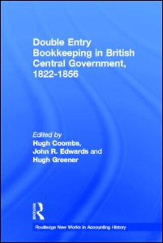 Double Entry Bookkeeping in British Central Government, 1822-1856