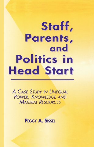 Staff, Parents and Politics in Head Start