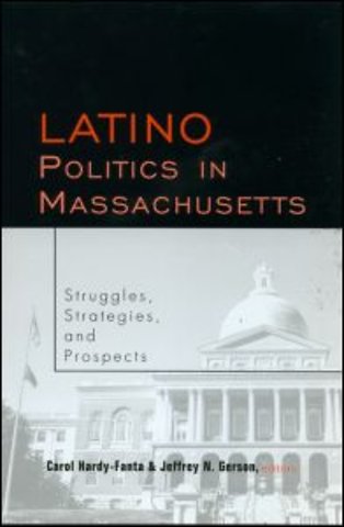 Latino Politics in Massachusetts