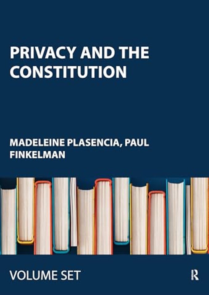Privacy and the Constitution