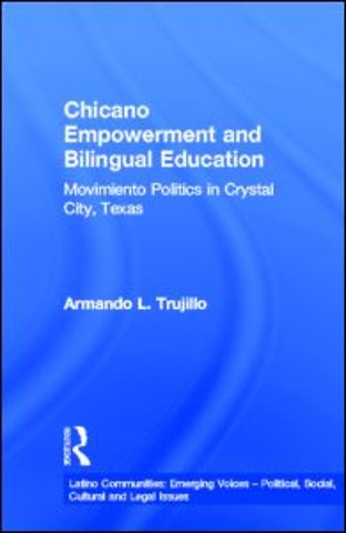 Chicano Empowerment and Bilingual Education