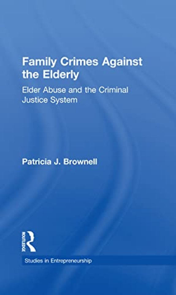 Family Crimes Against the Elderly