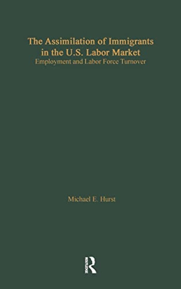 Assimilation of Immigrants in the U.S. Labor Market