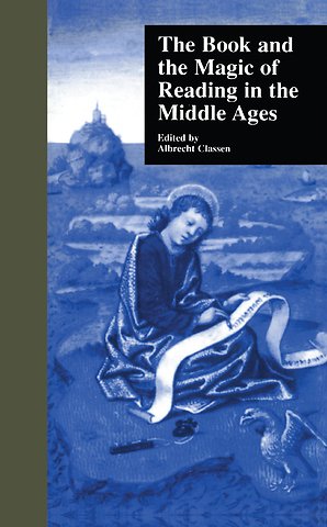 Book and the Magic of Reading in the Middle Ages