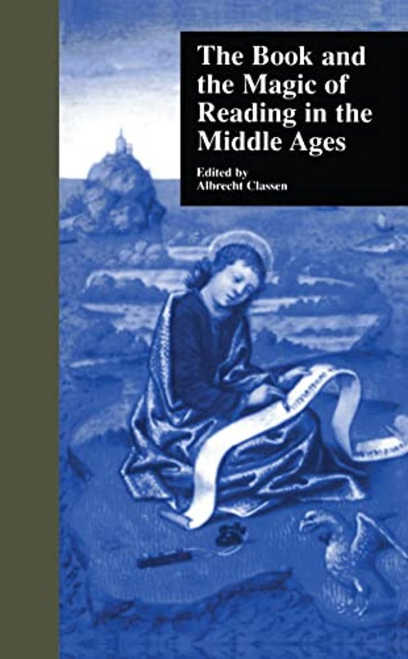 Book and the Magic of Reading in the Middle Ages