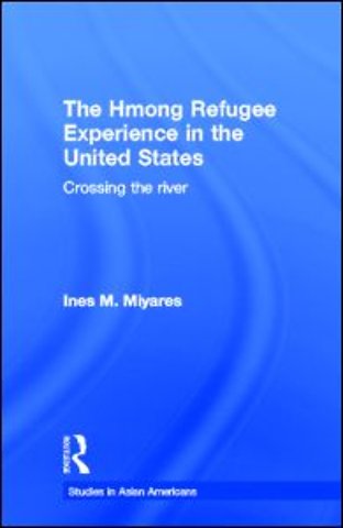 Hmong Refugees Experience in the United States
