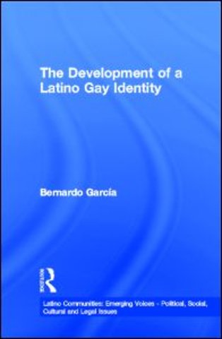 Development of a Latino Gay Identity