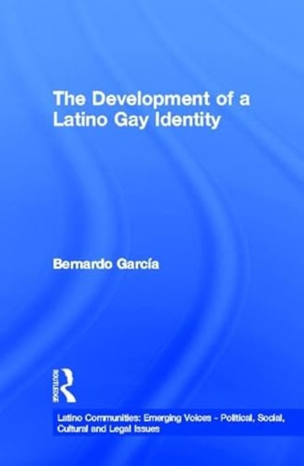 Development of a Latino Gay Identity