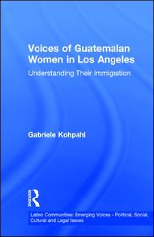 Voices of Guatemalan Women in Los Angeles