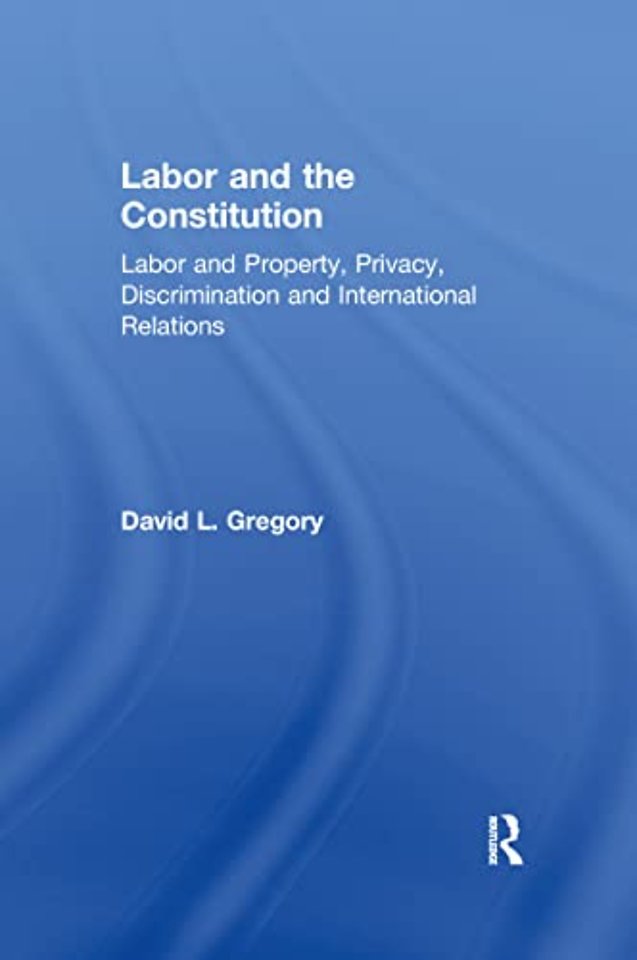 Labor and the Constitution