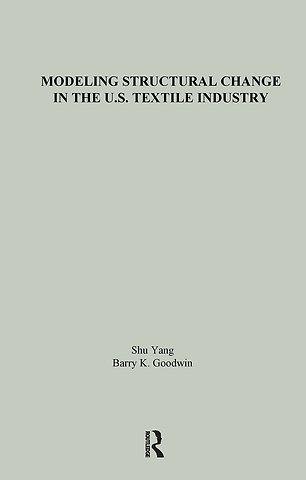 Modeling Structural Change in the U.S. Textile Industry