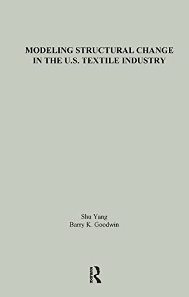 Modeling Structural Change in the U.S. Textile Industry