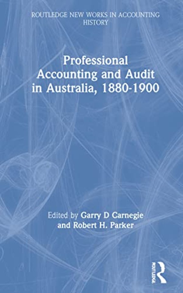 Professional Accounting and Audit in Australia, 1880-1900