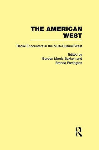 Racial Encounters in the Multi-Cultured West