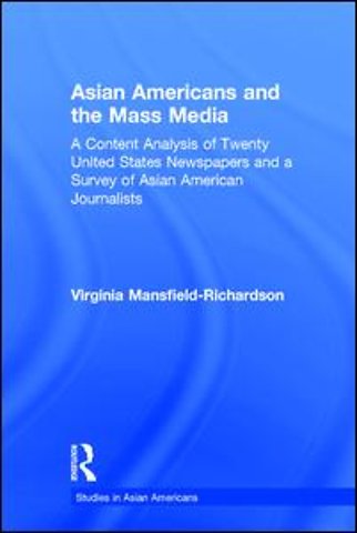Asian Americans and the Mass Media