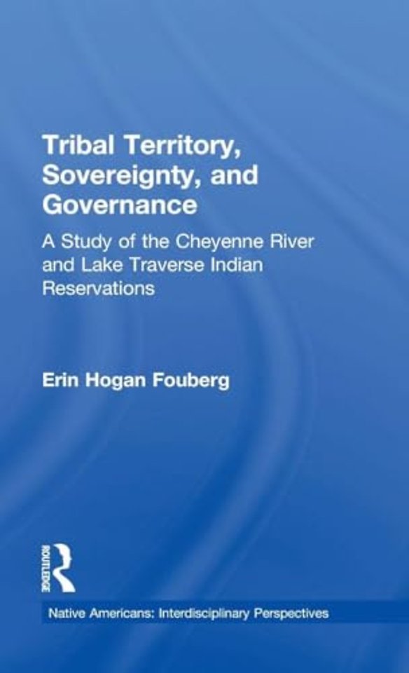 Tribal Territory, Sovereignty, and Governance