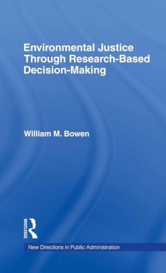 Environmental Justice Through Research-Based Decision-Making