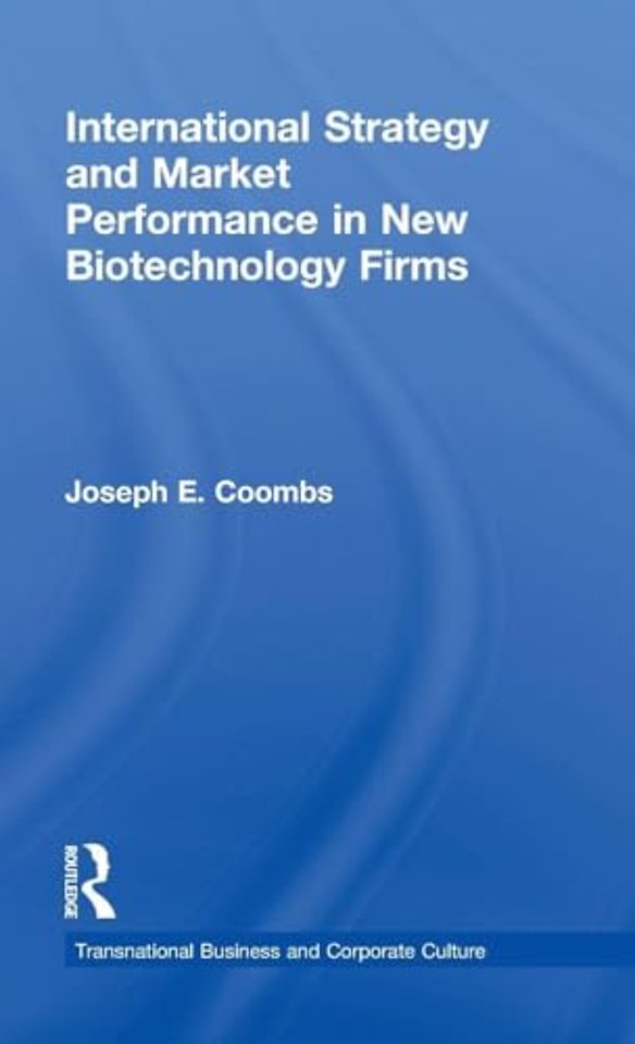 International Strategy and Market Performance in New Biotechnology Firms