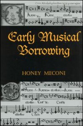Early Musical Borrowing