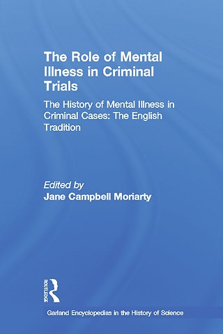 Role of Mental Illness in Criminal Trials: Insanity & Mental Incompetence