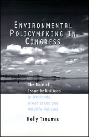 Environmental Policymaking in Congress