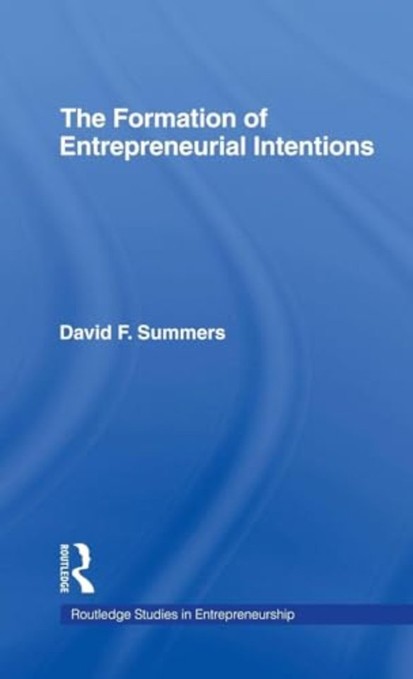 Forming Entrepreneurial Intentions