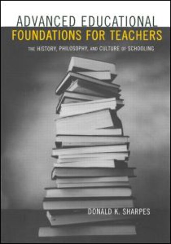 Advanced Educational Foundations for Teachers