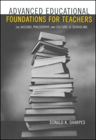 Advanced Educational Foundations for Teachers