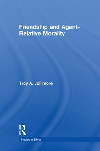 Friendship and Agent-Relative Morality
