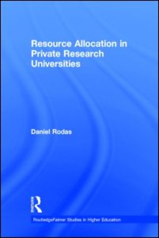 Resource Allocation in Private Research Universities