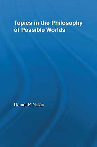 Topics in the Philosophy of Possible Worlds