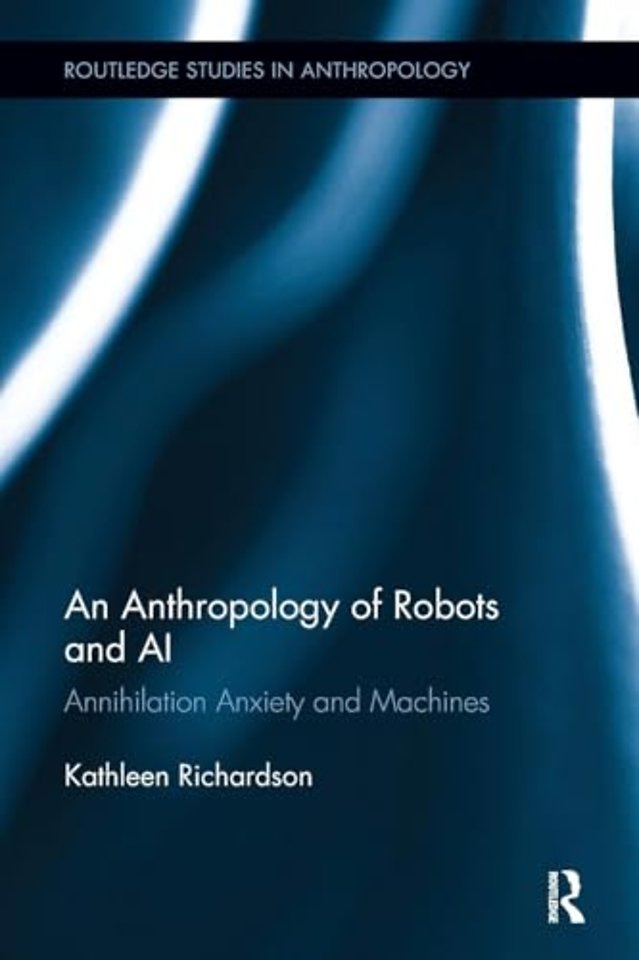 Anthropology of Robots and AI