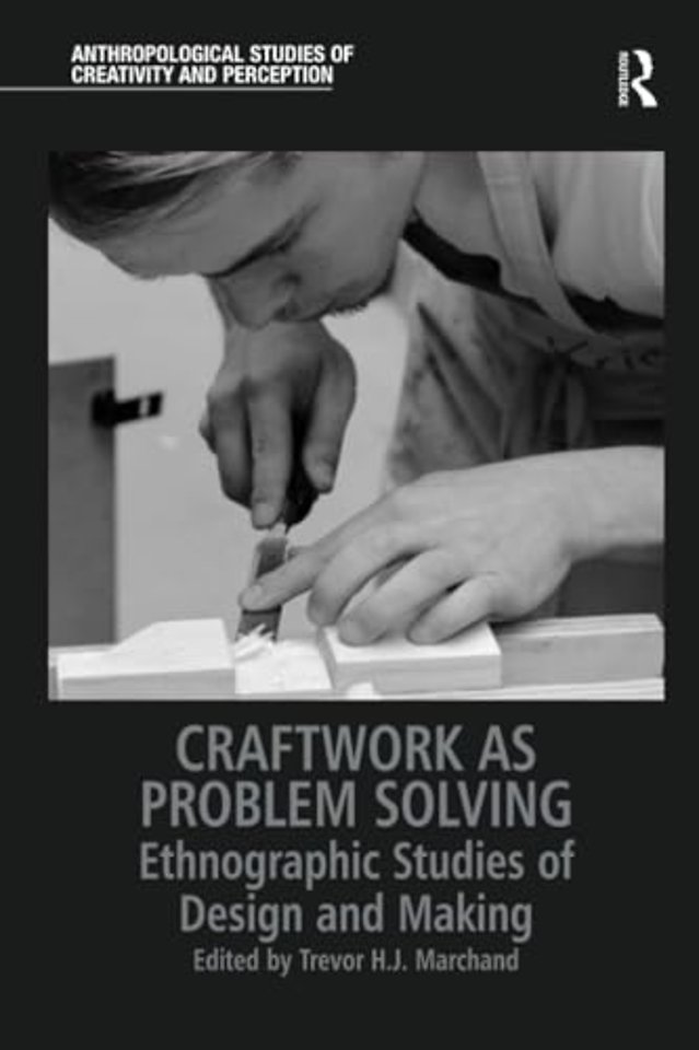 Craftwork as Problem Solving
