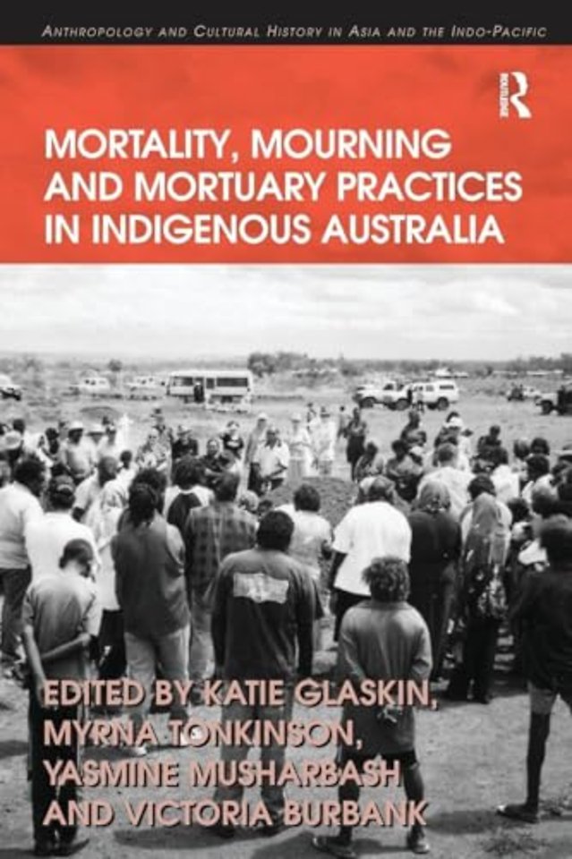 Mortality, Mourning and Mortuary Practices in Indigenous Australia