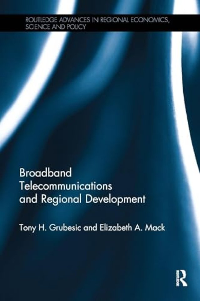 Broadband Telecommunications and Regional Development