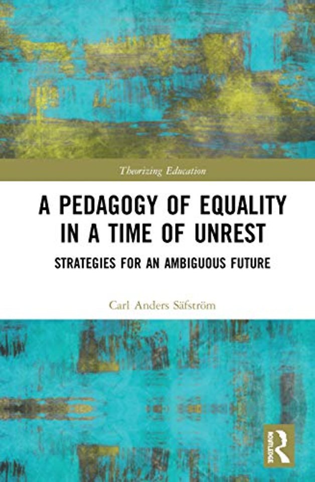 Pedagogy of Equality in a Time of Unrest